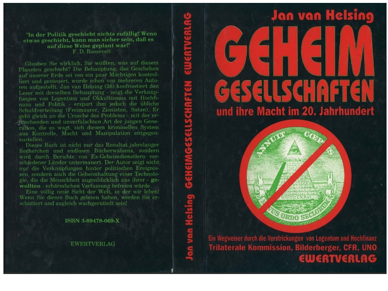 Das antisemitische Buch »Geheimgesellschaften und ihre Macht im 20. Jahrhundert« erschien 1994 und wurde ein Bestseller in rechten und esoterischen Spektren. Weitere Bände folgten.