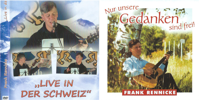 Booklets der Frank Rennicke-CDs »Nur unsere Gedanken sind frei« (2000) und »Live in der Schweiz« (2012).